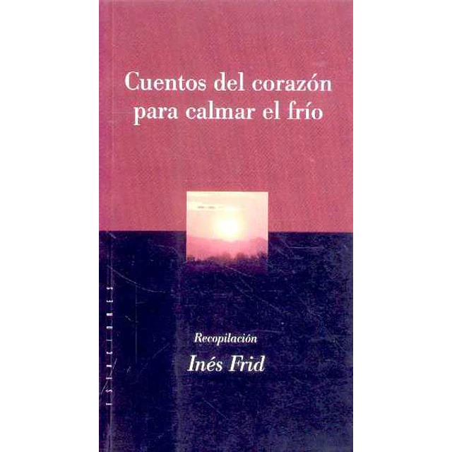 Cuentos del corazon para calmar el frio