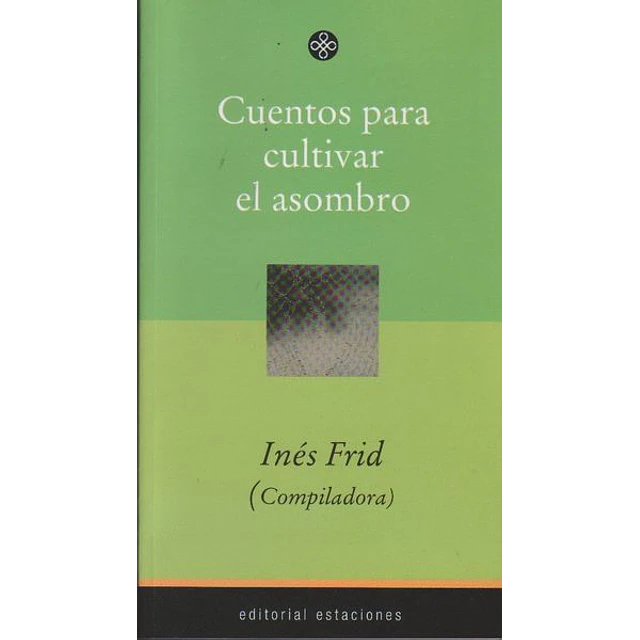Cuentos para cultivar asombro