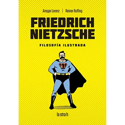 Friedrich nietzsche. Filosofia ilustrada