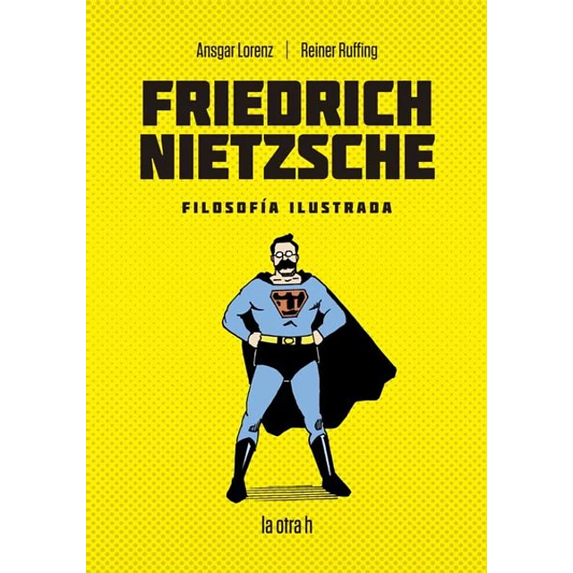 Friedrich nietzsche. Filosofia ilustrada