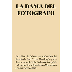 Dama del fotografo la - Los sueños en la casa de la bruja - Nido de nobles - Juego de pac