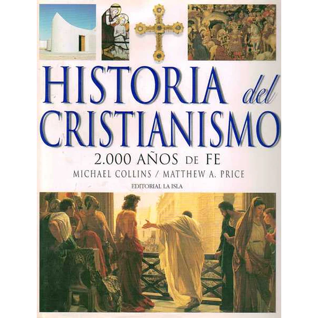 Historia del cristianismo          [la isla]