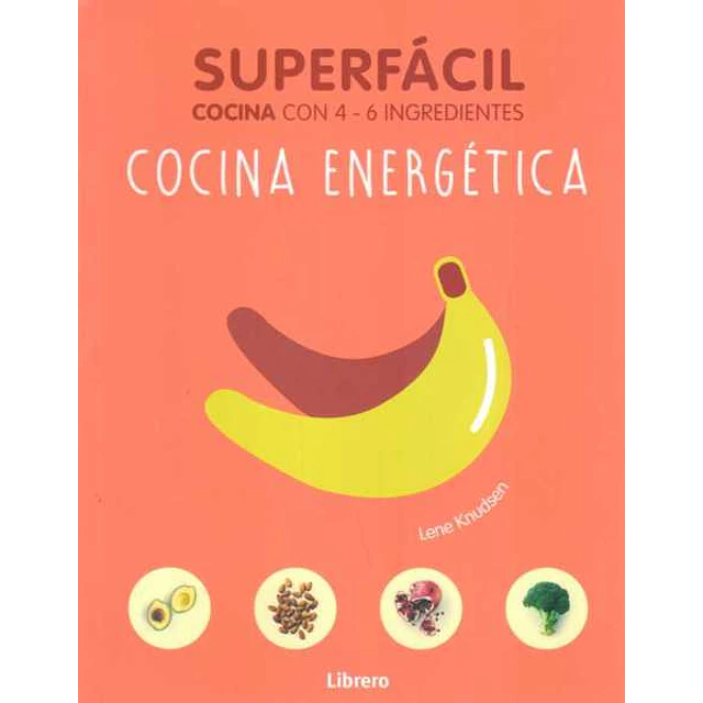 Superfacil. Cocina energetica