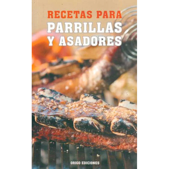 Recetas para parrillas y asadores