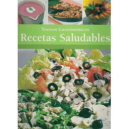 Recetas saludables. Tesoros gastronomicos