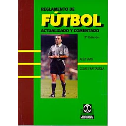 Reglamento de futbol actualizado y comentado