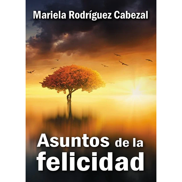 Asuntos de la felicidad