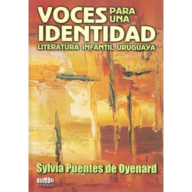 Voces para una identidad. Literatura infantil uruguaya
