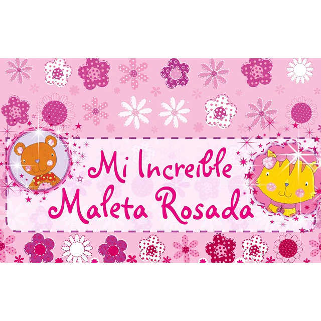 Diversion con stickers. Mi increible maleta rosa