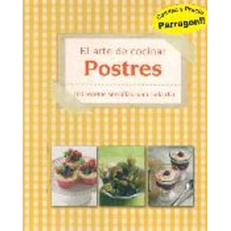 Postres. El arte de cocinar