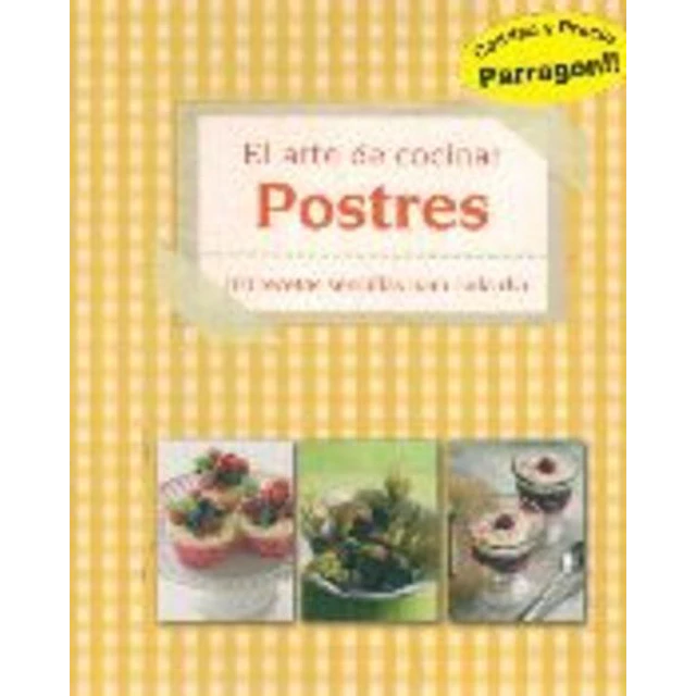 Postres. El arte de cocinar