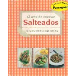 Salteados. El arte de cocinar