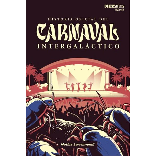Historia oficial del carnaval intergalactico