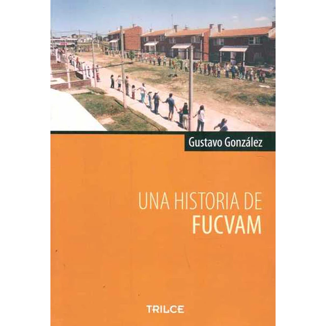 Una historia de fucvam