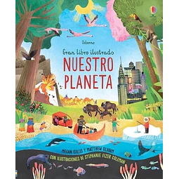 Nuestro planeta. Gran libro ilustrado