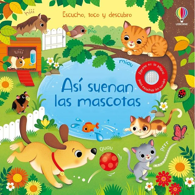 Asi suenan las mascotas. Escucho toco y descubro