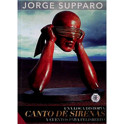 Canto de sirenas y cuentos para felisberto