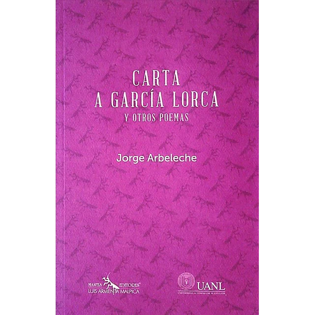 Carta a garcia lorca y otros poemas