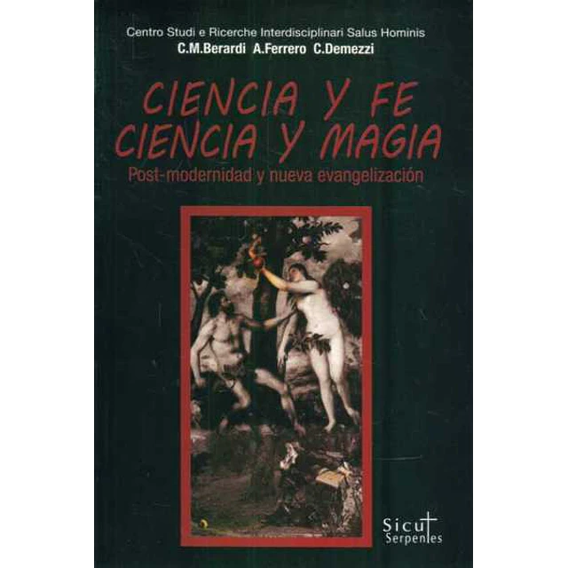 Ciencia y fe, ciencia y magia