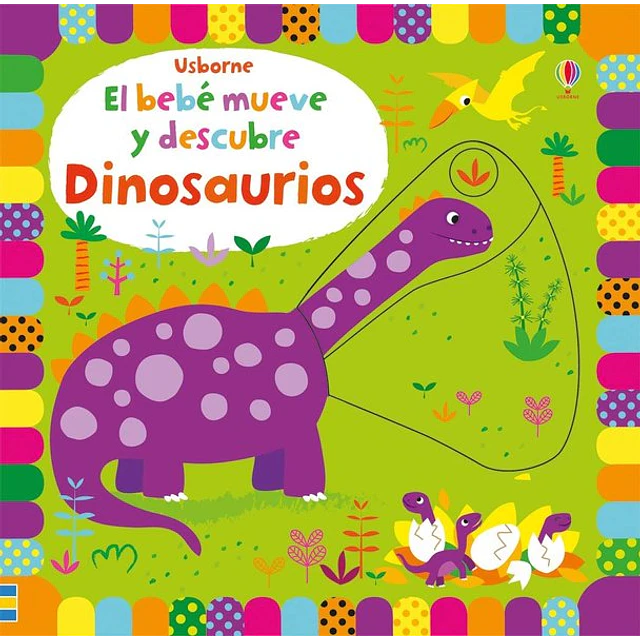 El bebe mueve y descubre dinosaurios