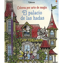 El palacio de las hadas. Colorea por arte de magia