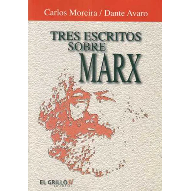 Tres escritos sobre marx