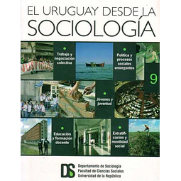 El uruguay desde la sociologia IX,. Tomo 9