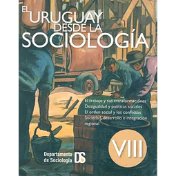 El uruguay desde la sociologia VIII