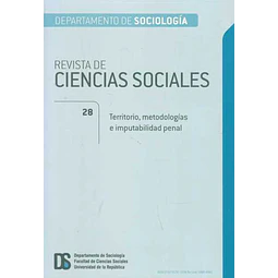 Revista de ciencias sociales n. 28. Territorio metodologias e imputabiidad penal