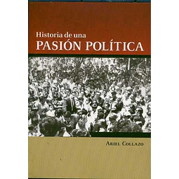 Historia de una pasion politica