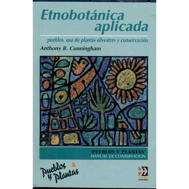 Etnobotanica aplicada- Pueblos y plantas