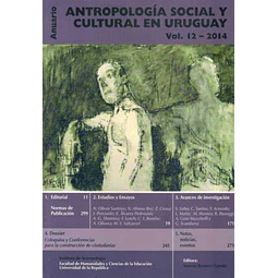 Antropologia social y cultural en uruguay. 2013 vol. Ii