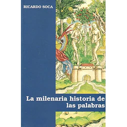 La milenaria historia de las palabras