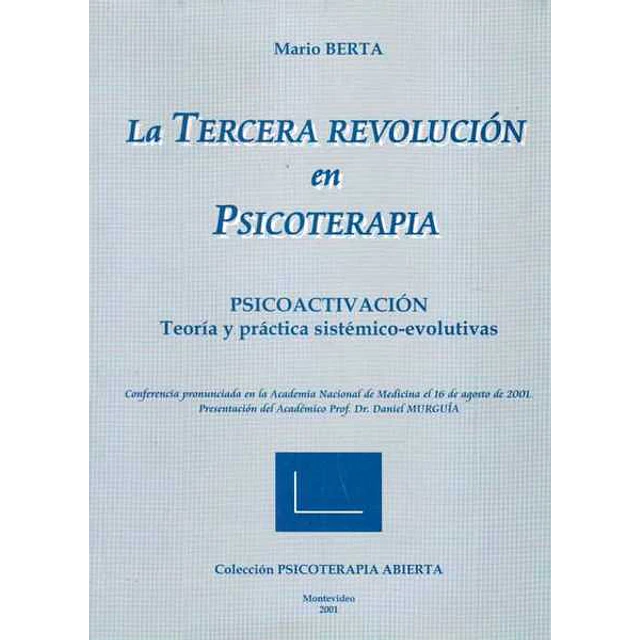 La tercera revolucion en psicoterapia