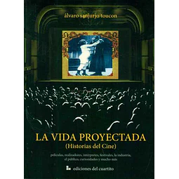 La vida proyectada,  (Historias del cine)