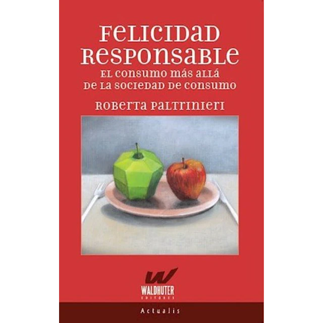 Felicidad responsable