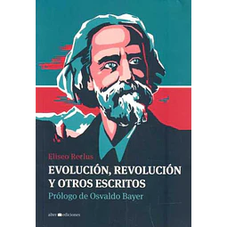 Evolucion, revolucion y otros escritos