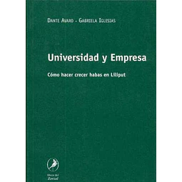 Universidad y empresa. Como hacer crecer habas en liliput
