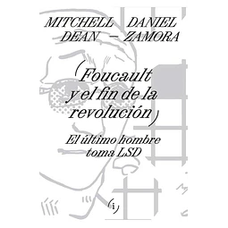 Foucault y el fin de la revolucion