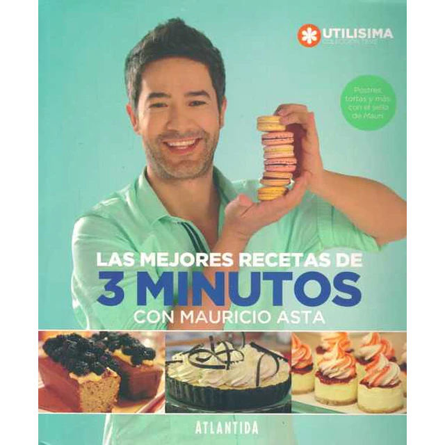 Las mejores recetas de 3 minutos con mauricio asta