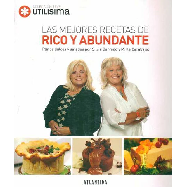 Las mejores recetas de rico y abundante