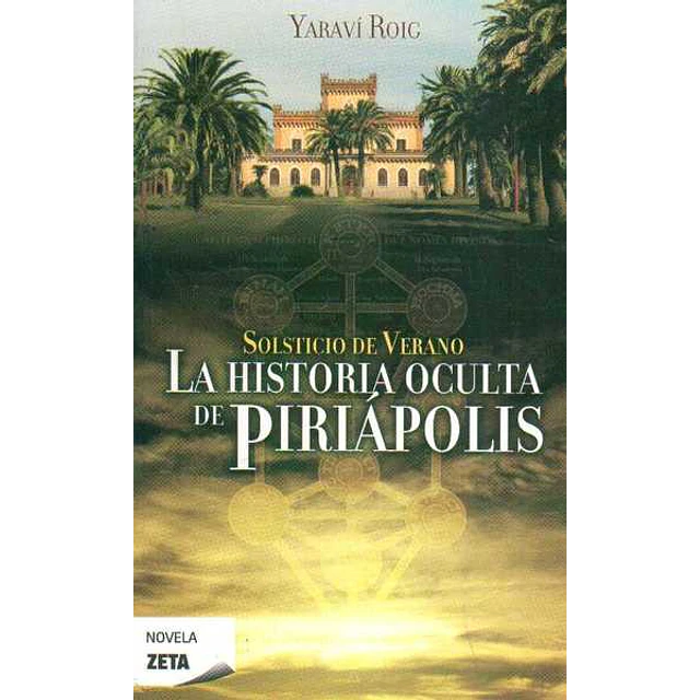 La historia oculta de piriapolis,. Solsticio de verano
