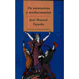 De aventureros y revoluciones