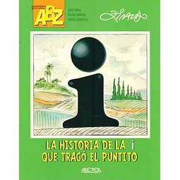 La historia de la I que trago el puntito
