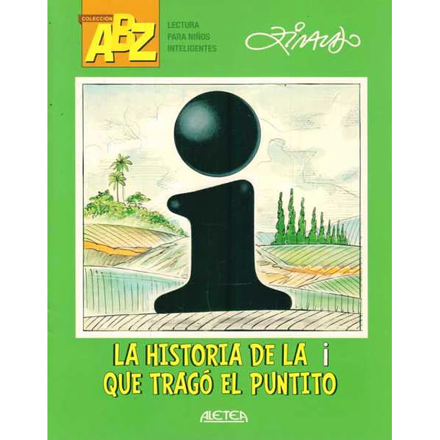 La historia de la I que trago el puntito