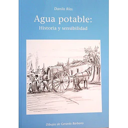 Agua potable: Historia y sensibilidad