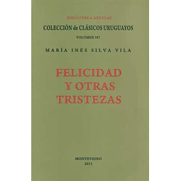 Felicidad y otras tristezas