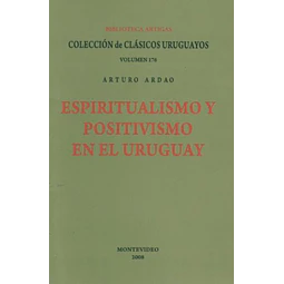 Espiritualismo y positivismo en el uruguay