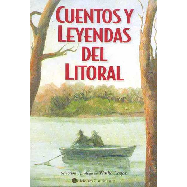 Cuentos y leyendas del litoral