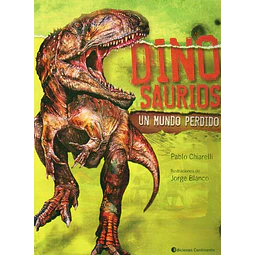 Dinosaurios, un mundo perdido